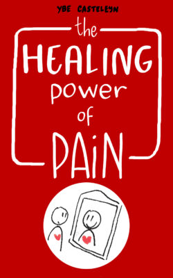 Healing Power of Pain – Stories of Trauma and Recovery