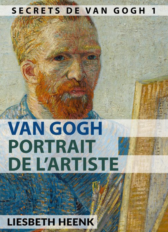 Van Gogh: Portrait de l’artiste