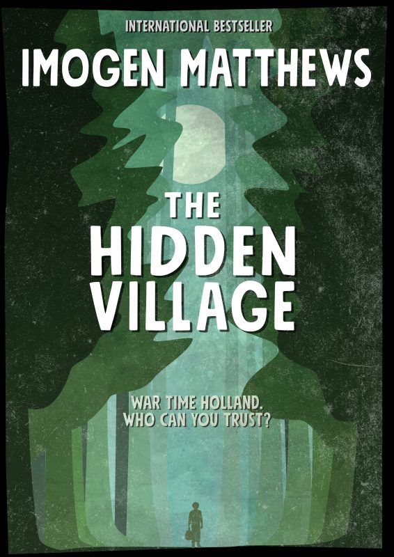 The Hidden Village – A story of survival in WW2 Holland