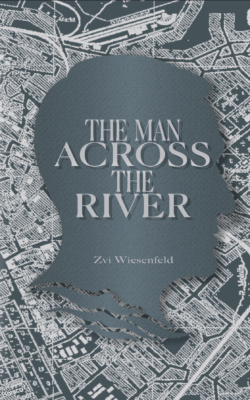 The Man across the River by Zvi Wiesenfeld
