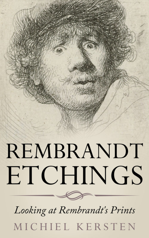 Rembrandt Etchings – Looking at Rembrandt’s Prints