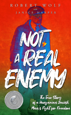 Not a Real Enemy, Winner Silver Nautilus Book Award Historical Fiction 2023