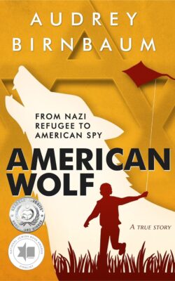 American Wolf by Audrey Birnbaum